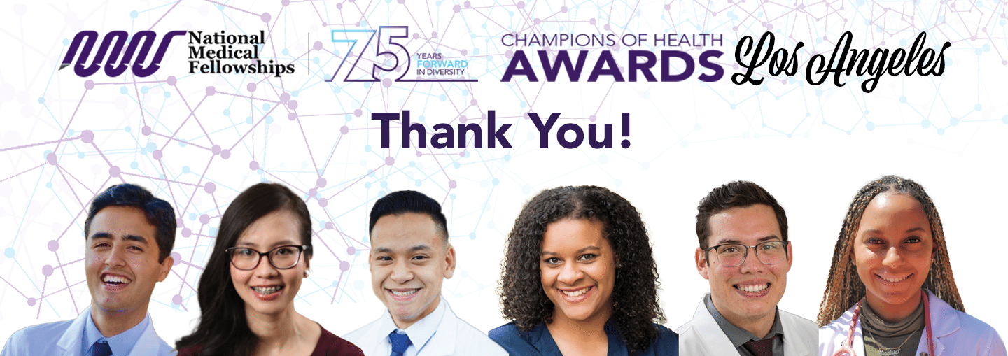 Graphic Reads: National Medical Fellowships Champions of Health Awards Thank You! With student headshots