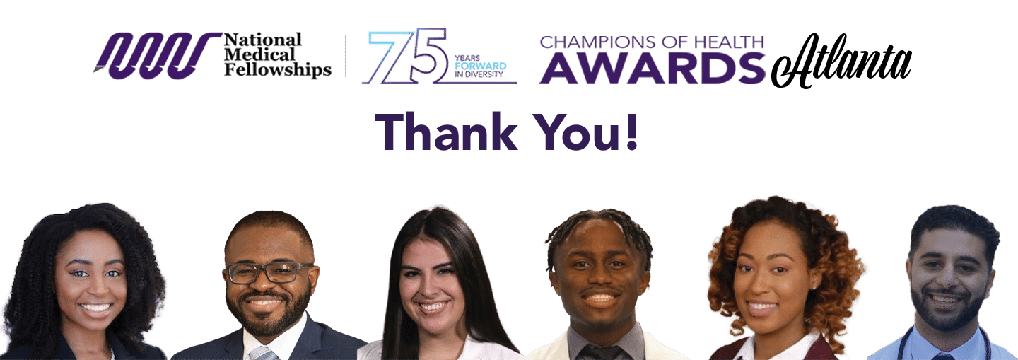 Imaage of smiling people with text that includes the National Medical Fellowships Logo, the title Champions of Health Awards Atlanta and the words Thank you!