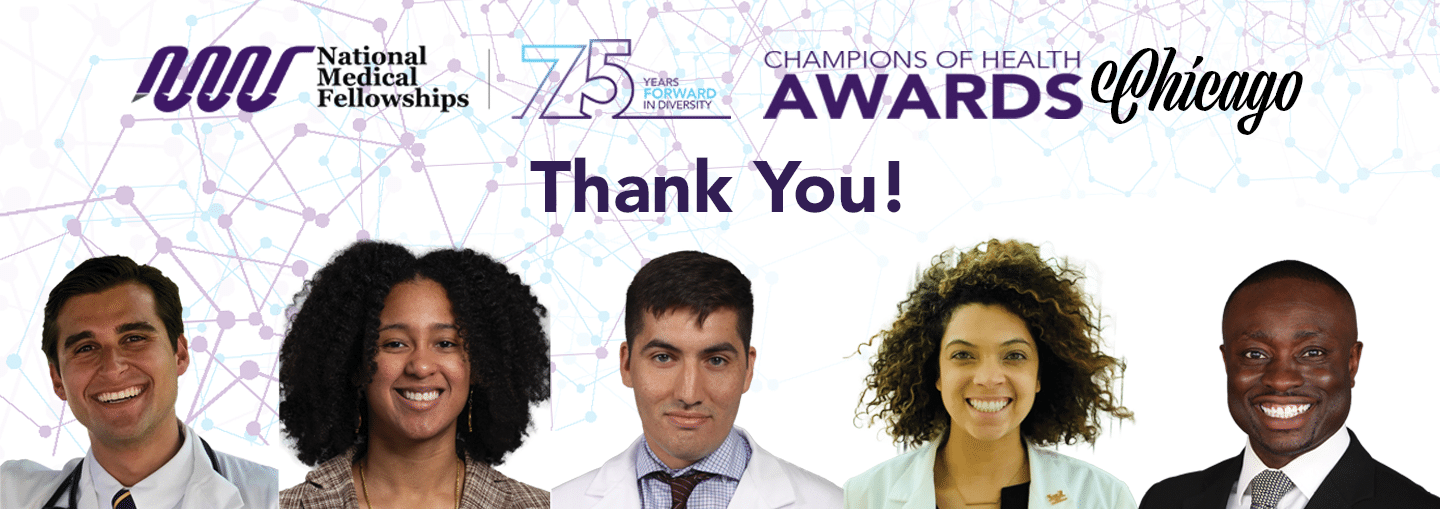 Graphic reads: National Medical Fellowships Champions of Health Awards Thank You! with headshots of five students.
