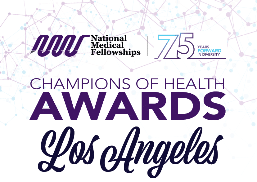 Graphic with text reading National Medical Fellowships Champions of Health Awards Los Angeles