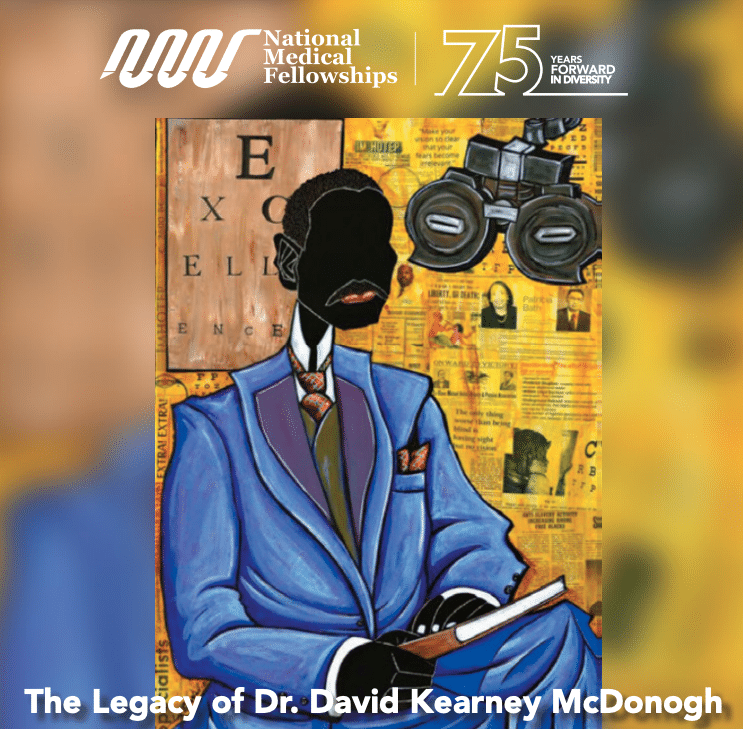 Graphic of a doctor with an opthalmascope with text National Medical Fellowships The Legacy of Dr. David Kearney McDonogh